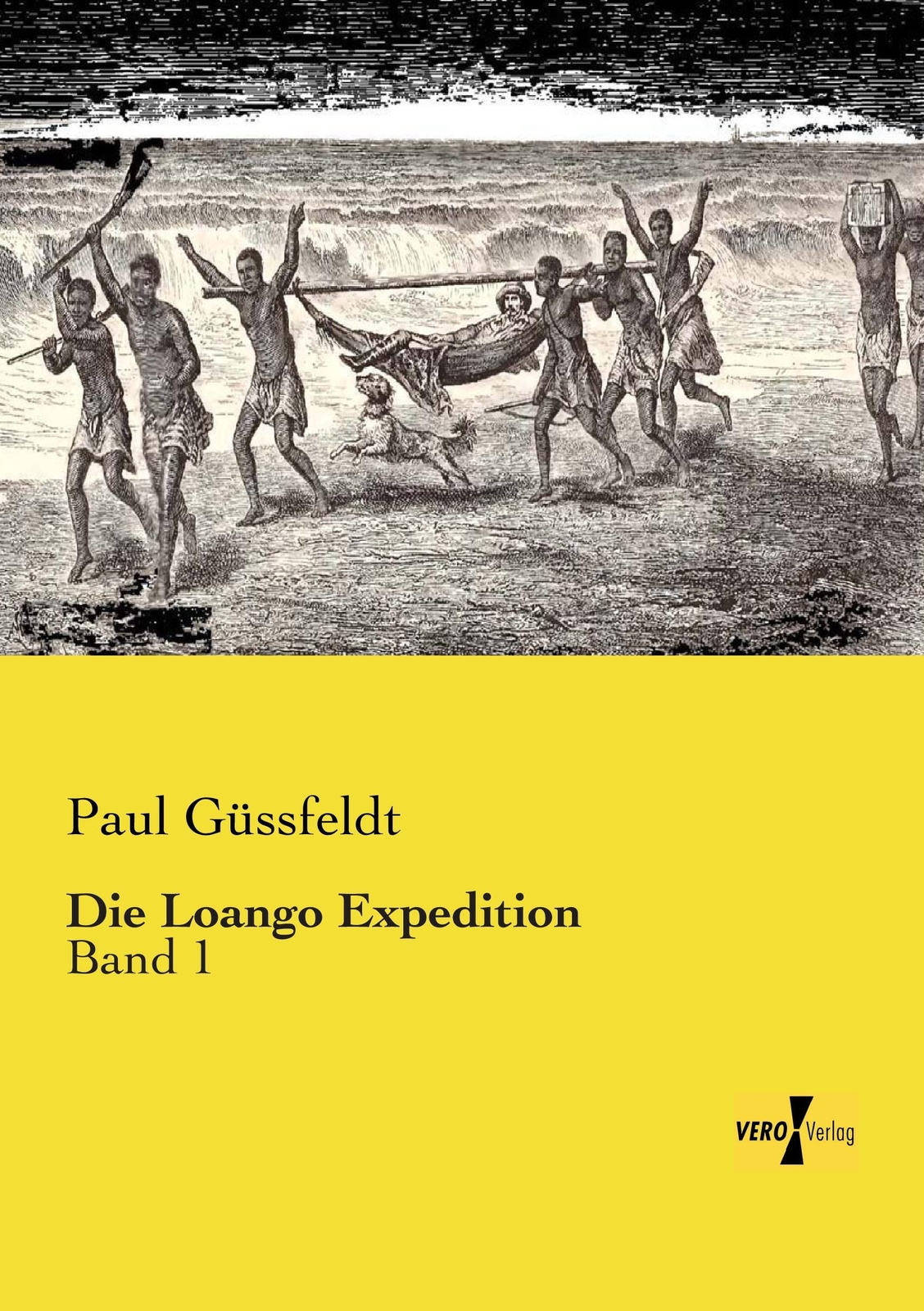 Paul Güssfeldt | Die Loango Expedition | Taschenbuch | Deutsch (2019)