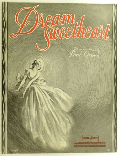 1932 Dream Sweetheart Bud Green Vintage Sheet Music M57
