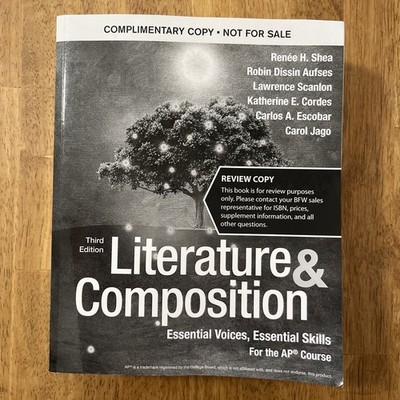 Literature & Composition for AP Course 3rd Edition Essential Voices Skills