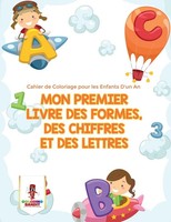 Coloring Bandit | Mon Premier Livre Des Formes, Des Chiffres Et Des Lettres