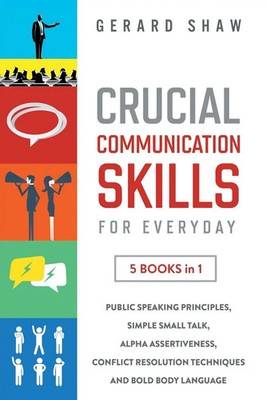 Crucial Communication Skills for Everyday Gerard Shaw Taschenbuch Englisch 2020