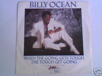 BILLY OCEAN When the going gets tough the tough gets 7''