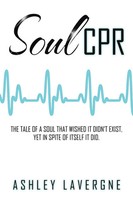 Ashley Lavergne | Soul CPR | Taschenbuch | Englisch (2016) | Xlibris