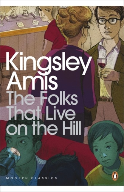 The Folks That Live On The Hill by Kingsley Amis (Paperback Book)