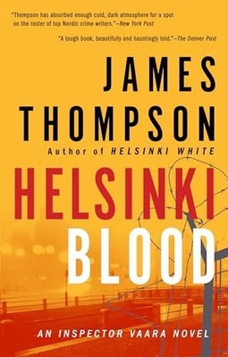 Helsinki Blood: 4 (Inspector Vaara ..., Thompson, James