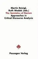 The Semiotics Of Racism | Approaches In Critical Discourse Analysis | Englisch
