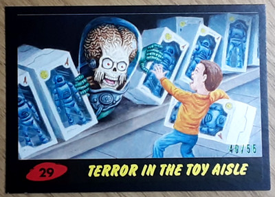 2017 Mars Attack's The Revenge Black Card 29 TERROR IN THE TOY AISLE.