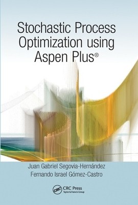 Stochastische Prozessoptimierung mit Aspen Plus (R) - 9780367573096