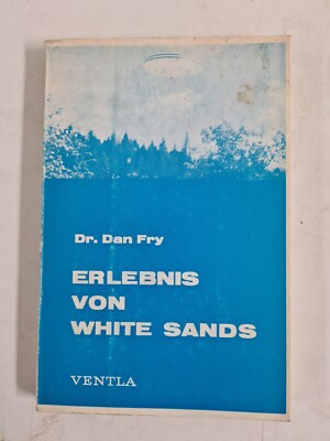 Dr. Dan Fry - Erlebnis von White Sands