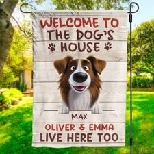 Home Of Barking Security And Unconditional Love Dog Custom Flag Gift For Pet