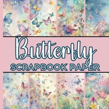Butterfly Scrapbook Paper: Pastel Colored Paper for a Junk Journal, Collage, Dec