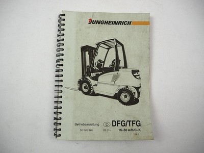 Orig. Jungheinrich DFG TFG 16 - 50 A B C Gabelstapler Betriebsanleitung 2001