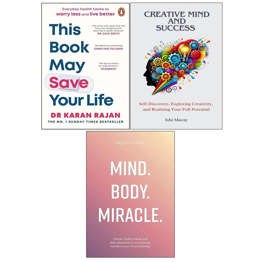 Ishi Macay & Dr Karan Rajan &Jaclyn Dunne Unisex Creative Mind And Success,This Book May Save Your Life,Mind Body Miracle 3 Books Collection Set - Image 8