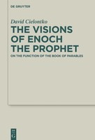 The Visions Of Enoch The Prophet | On The Function Of The Book Of Parables | X
