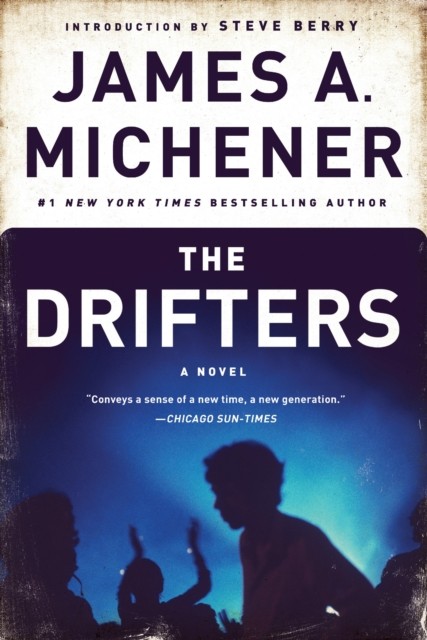 The Drifters A Novel by James A. Michener (Paperback Book)