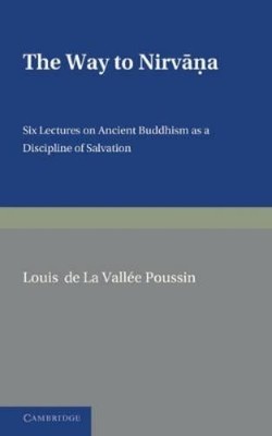 Louis de La Vallée Poussin The Way to Nirvana (Taschenbuch)