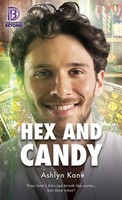 Ashlyn Kane | Hex And Candy | Taschenbuch | Englisch (2018) | Dreamspinner Press