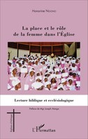 Honorine Ngono | La Place Et Le RôLe De La Femme Dans L'eglise | Taschenbuch