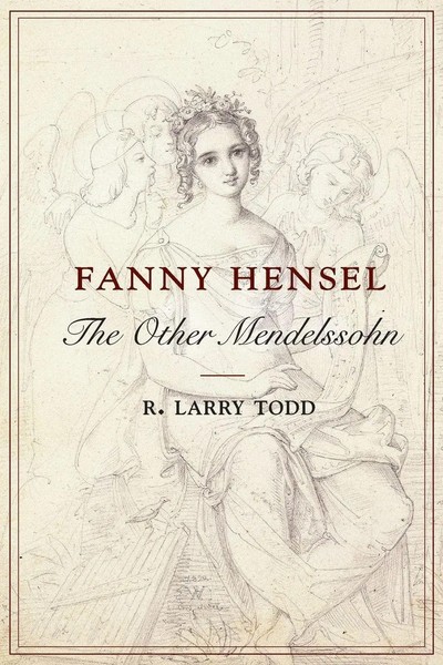 Fanny Hensel The Other Mendelssohn R. Larry Todd Taschenbuch Buch Englisch 2014-image