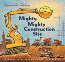Mighty, Mighty Construction Site - Hardcover - VERY GOOD