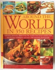 Around the World in 350 Recipes - Unknown Binding By Sarah Ainley - VERY GOOD