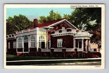 Dalton GA-Georgia, Central Club House, Lesche Woman's Club Vintage Postcard