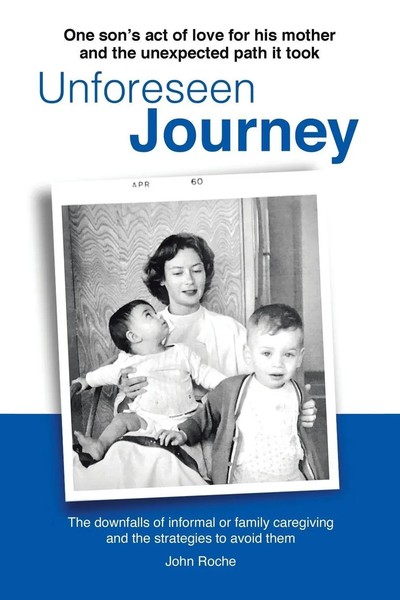 John Roche | Unforeseen Journey | Taschenbuch | Englisch (2018) | Xlibris US-image
