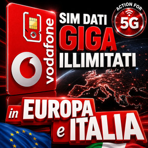 SIM DATI con GIGA ILLIMITATI in 5G in ITALIA e in tutta EUROPA