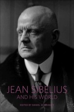 Jean Sibelius and His World by Daniel M. Grimley PAPERBACK 9780691152813