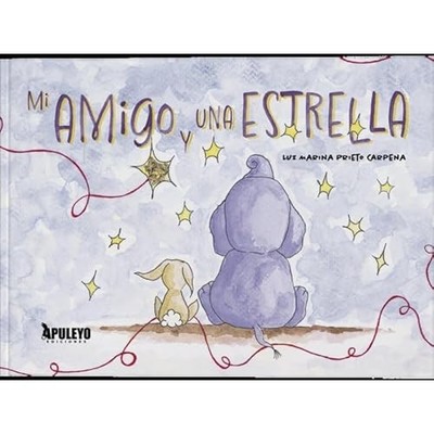 Mi amigo y una estrella - Spanish Language Hardcover NEW  2024