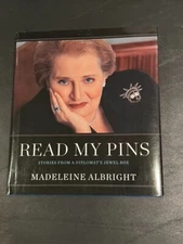 Read My Pins Stories from a Diplomats Jewel Box Madeleine Albright HAND SIGNED