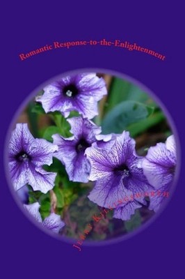 Romantic Response-to-the-Enlightenment by Jerry Lacony Killingsworth (English) P