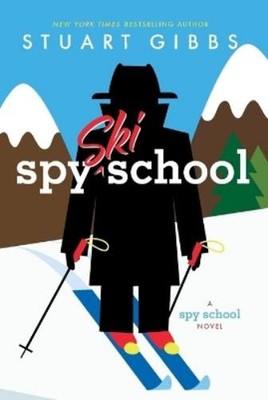 Stuart Gibbs Spy Ski School (Paperback) Spy School