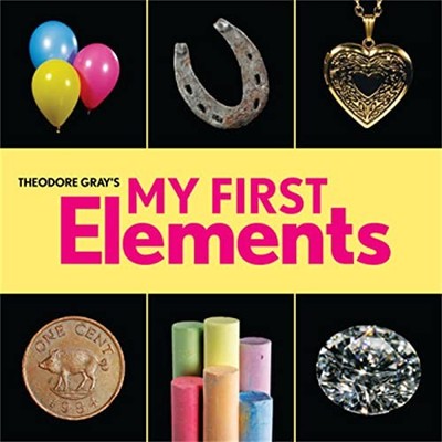 Theodore Gray's My First Elements (B..., Gray, Theodore