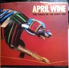 April Wine, This Could Be The Right One ~ 1984 Capitol 45 +PS