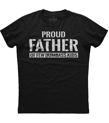 Men's Proud Father Of A Few Dumbass Kids Christmas Funny Unisex T-Shirt