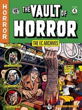 The EC Archives: The Vault of Horror Volume 4 by Bill Gaines Paperback Book
