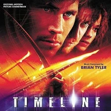 Timeline [Original Motion Picture Soundtrack] by Brian Tyler (CD,2003)