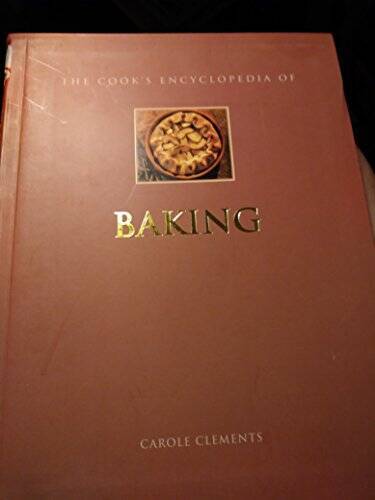 The cook's encyclopedia of baking - Paperback By Clements, Carole - VERY GOOD - Picture 1 of 1