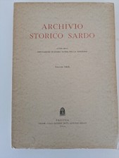ARCHIVIO STORICO SARDO XXIX 1964 Ed. Cedam Deputazione Storia Patria Sardegna