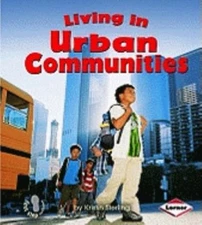 Living in Urban Communities by Sterling, Kristin