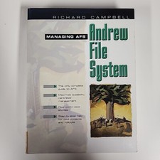 MANAGING AFS: THE ANDREW FILE SYSTEM By Richa...