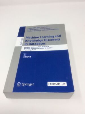 Machine Learning And Knowledge Discovery In Databases: European Conference,...