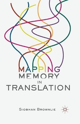 Mapping Memory in Translation - 9781349681334