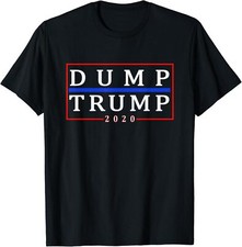 Dump Donald Trump Anti-Trump Election 2020 T-Shirt Small, Black