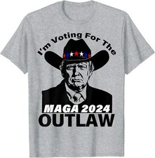 Funny Trump MAGA 2024 I'm Voting For The Outlaw Unisex T-Shirt