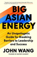 Big Asian Energy | John Wang | Buch | Einband - Fest (Hardcover) | Englisch