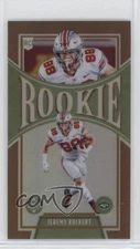 2022 Legacy Rookies Premium Edition Mini Bronze /75 Jeremy Ruckert Rookie RC