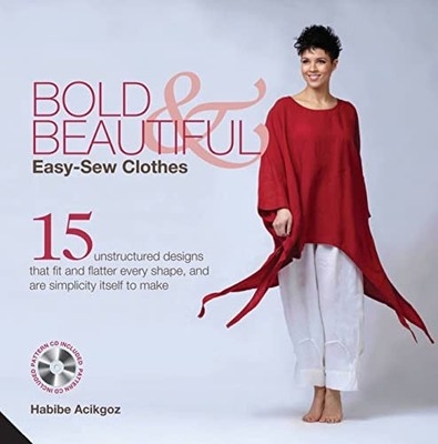 Bold and Beautiful: Easy-Sew Clothes by Acikgoz, Habibe 1906417849 FREE Shipping