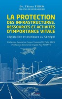Thiaca Thiaw | La Protection Des Infrastructures, Ressources Et ActivitéS...